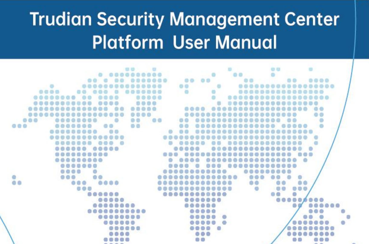 Trudian Security Management Center Platform User Manual